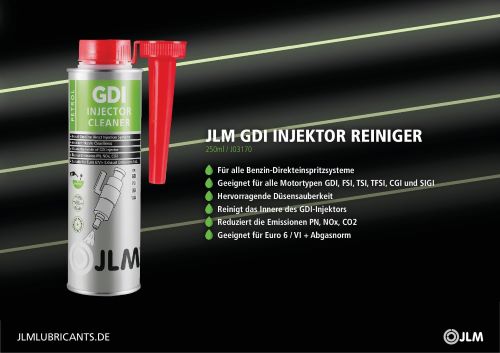 JLM GDI INJECTOR CLEANER: YOUR TANK’S TECHNICIAN JLM LUBRICANTS